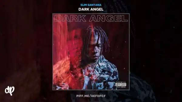Slim Santana - Darkside